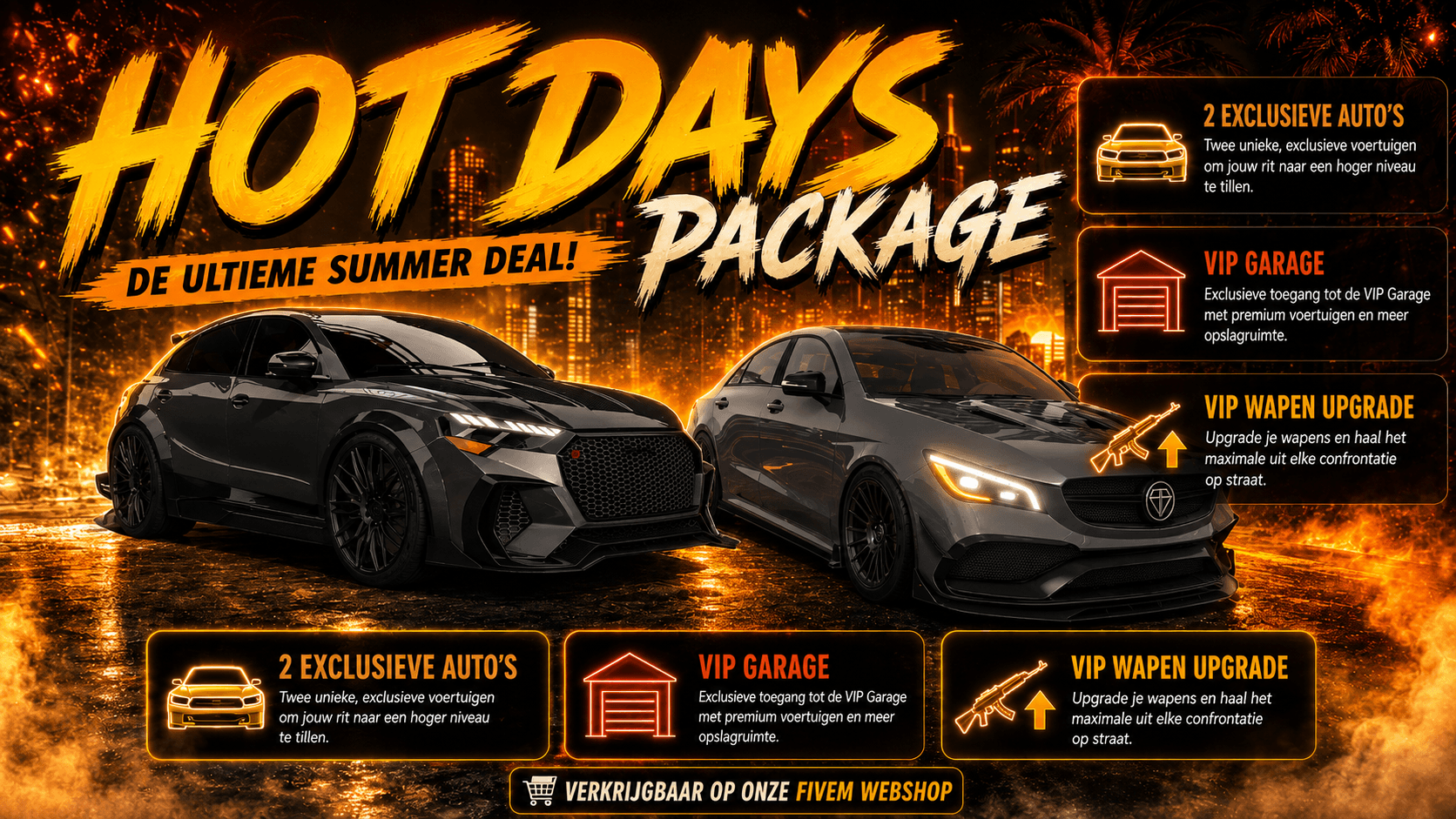 HOT DAYS PACKAGE